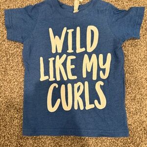 Wild like my curls tee